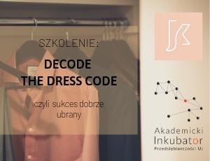 Szkolenie: Decode the dress code, czyli sukces dobrze ubrany (16.05.2019)